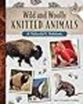 Wild and Woolly Knitted Animals A Naturalists Notebook - £16.61 GBP