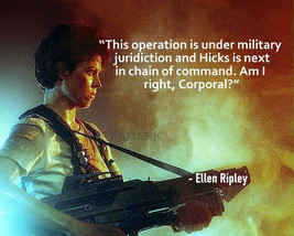 Aliens Ellen Ripley Movie Quote This Operation Is Under Military Photo 8X10 - £6.36 GBP
