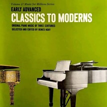 Early Advanced Classics To Moderns Piano Song Book 1969 PB Vol 47 BKBX1 - $19.99 Early Advanced Classics To Moderns Piano Song Book 1969 PB Vol 47 BKBX1 - $19.99