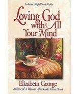 Loving God With All Your Mind George, Elizabeth - $5.23