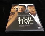 DVD Last Time, The 2006 Michael Keaton, Brendan Fraser, Amber Valletta - $8.00