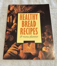 Healthy Bread Recipes &amp; Menu Planner - $7.98