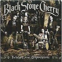 Black Stone Cherry : Folklore and Superstition CD (2008) Pre-Owned - £11.90 GBP