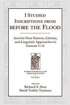 I Studied Inscriptions from Before the Flood: Ancient Near Eastern, Literary, an - £38.60 GBP