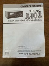 TEAC A-103 Manual Stereo Cassette Deck Original Owner Instructions  - $19.80