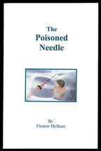 Eleanor McBean Poisoned Needle Suppressed Facts About Vaccination Anti Vaccine [ - £108.24 GBP