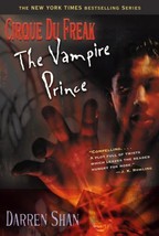 Cirque Du Freak #6: The Vampire Prince: Book 6 in the Saga of Darren Shan - GOOD - £1.56 GBP