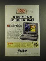 1995 Toshiba Satellite T2130CT Laptop Ad - Conserve cash. Splurge on power - $18.49