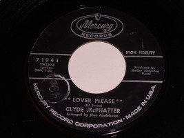 Clyde McPhatter Lover Please Let&#39;s Forget About The Past 45 Rpm Record Mercury - £12.78 GBP