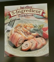 Taste of Home 5-Ingredient Cookbook 572 Fuss Free Recipes HC Spiral Bound (NEW) - £7.71 GBP