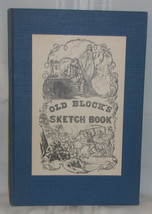 Alonzo Delano Old Block&#39;s Sketch Book First Edition Thus 1947 Fine Arts Press - £39.47 GBP