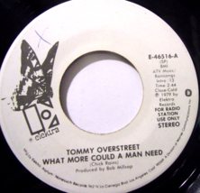 Tommy Overstreet-What More Could A Man Need / Only A Fool-45rpm-1979-VG+   Promo - £5.99 GBP