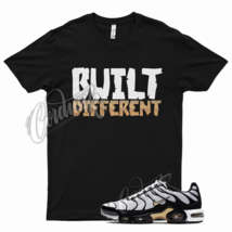 Black BUILT T Shirt for  Air Max Plus White Metallic Gold Vapormax DMP 1 - £20.49 GBP+