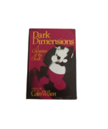 1st edition Dark Dimensions A Celebration Of The Occult, Colin WIlson Ed... - £14.94 GBP