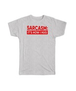Sarcasm For Sarcastic Person Introvert : Gift T-Shirt Antisocial Humor F... - $24.54 CAD+