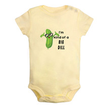 I&#39;m Kind Of A Big Dill Funny Bodysuits Baby Romper Infant Kids Jumpsuit Outfits - £8.48 GBP