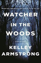 Watcher in the Woods: A Rockton Novel (Casey Duncan Novels, 4) - £6.43 GBP