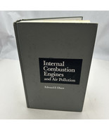 Internal Combustion Engines and Air Pollution by Edward F. Obert 1973 - $36.79