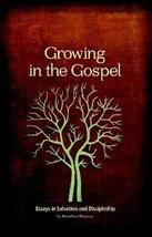 Growing in the Gospel [Paperback] Brandon Shuman - £15.66 GBP