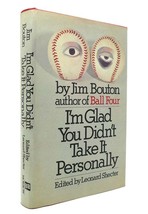 Jim Bouton I&#39;m Glad You Didn&#39;t Take It Personally 1st Edition 1st Printing - £90.82 GBP