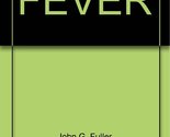 Fever Fuller, John G. - $89.33