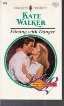 Walker, Kate - Flirting With Danger - Harlequin Presents - # 1818 - £2.39 GBP