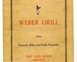 Weber Grill Bill of Fare Stockton &amp; Manteca California 1935 Peacock Alley - $37.62