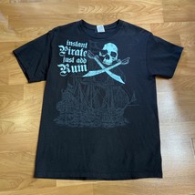 Pirate T Shirt Size Medium Instant Pirate Just Add Rum Black - £10.23 GBP