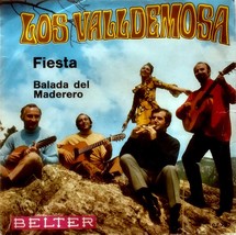 Los Valldemosa - Fiesta / Balada del Maderero [7&quot; 45 rpm Single, Spanish Import] - £8.96 GBP