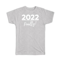 New Year 2022 Finally : Gift T-Shirt Funny Cute Saying Quote Christmas Party Fam - £19.76 GBP