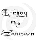 Enjoy the Season Font 2smp-Digital ClipArt-Gift Tag-T shirt-Jewelry-Holiday - $5.00