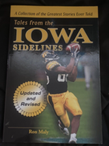 Tales from the Iowa Sidelines by Ron Maly (2005) - Univ of Iowa Hawkeyes - £3.93 GBP