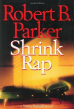 Shrink Rap - Robert B. Parker - 1st Edition Hardcover - NEW - £4.69 GBP
