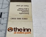 Matchbook Cover  The Inn At Estes Park Overlooking Lake Estes  gmg  Unst... - £9.89 GBP