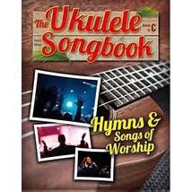 The Ukulele Songbook: Hymns &amp; Songs of worship Thomas Balinger - £12.48 GBP