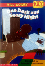 One Dark and Scary Night (Little Bill) by Bill Cosby / 1999 Paperback - £0.88 GBP