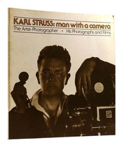Karl Struss, Susan &amp; John Harvith Karl Struss: Man With A Camera 1st Edition 1s - £235.97 GBP