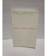 Who Am I in Christ : A Devotional by Neil T. Anderson (2001, Trade Paper... - $6.38