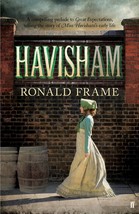 Havisham [Paperback] Ronald Frame - £18.03 GBP
