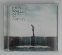 While I&#39;m Waiting by John Waller CD - $2.90