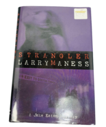 Strangler : A Jake Eaton Mystery by Larry Maness (1998, Hardcover) + Dus... - £11.88 GBP