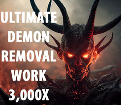 3000x COVEN ULTIMATE DEMON REMOVAL ADVANCED WORK TO ELIMINATE DEMONS MAGICK  - $257.77