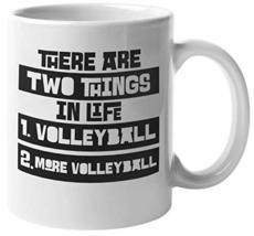 Make Your Mark Design There Are Two Things In Life. Volleyball And More ... - £15.47 GBP+