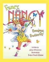 Fancy Nancy: Bonjour, Butterfly - £7.04 GBP