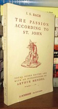 Bach, John Sebastian The Passion According To St. John Vintage Copy - $60.00