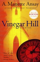 Vinegar Hill By: A. Manette Ansay - $9.00