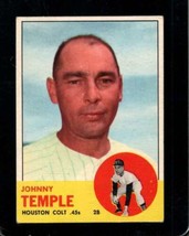 1963 TOPPS #576 JOHNNY TEMPLE VGEX *X103041 - $19.60