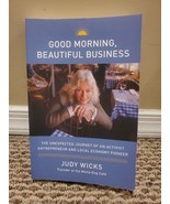 Good Morning, Beautiful Business : The Unexpected Journey of an Activist... - $13.94 CAD
