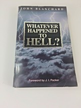 Whatever Happened to Hell? by John Blanchard &amp; The Acts of the Holy Spirit book - £7.26 GBP