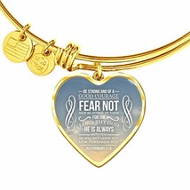 Be Strong And Of A Good Courage Stainless Steel or 18k Gold Heart Bangle Bracel - £37.92 GBP+